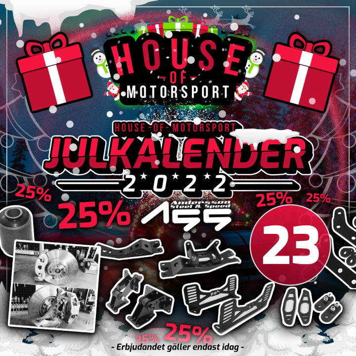 House of Motorsport Julkalender 2022 Lucka nr 23 - 25% RABATT på Andersson Steel & Speed!