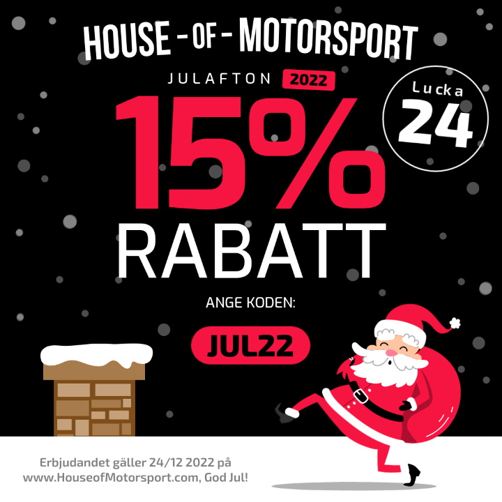 House of Motorsport Julkalender 2022 Lucka nr 24 - 15% RABATT på hela sortimentet med koden JUL22